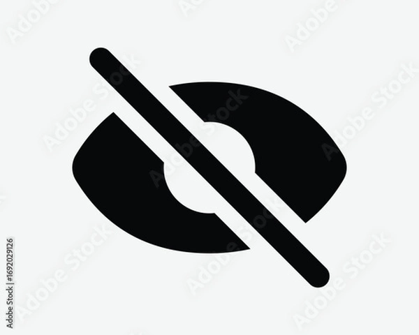 Fototapeta Not Visible Icon. Hidden sign eye cancel crossed out deleted. Hide view for privacy and secret. Blind no sight cannot see or look. Block password off