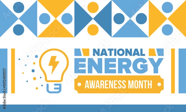 Fototapeta National Energy Awareness Month in October. Optimization and management of energy consumption. The introduction of advanced technology, encourage the use of renewable energy. Energy security. Vector