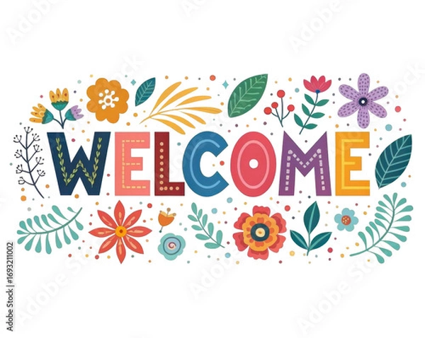 Fototapeta Colorful Floral Welcome Design with Vibrant Flowers and Playful Typography on Transparent Background