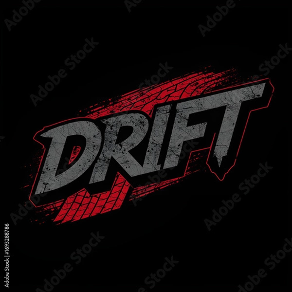 Fototapeta The word "DRIFT" in a gritty, textured font with tire track elements.