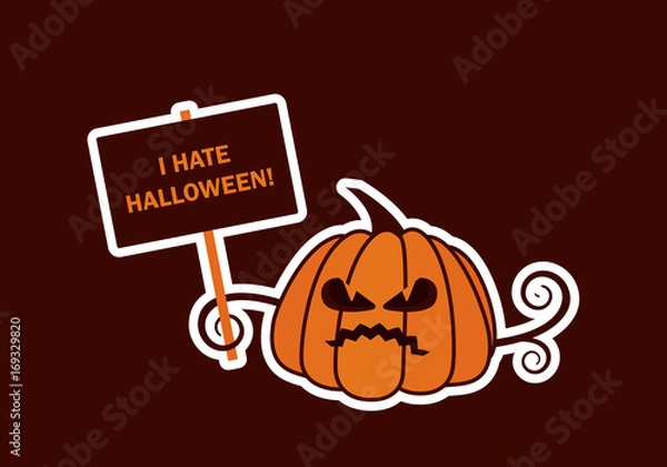 Fototapeta I Hate Halloween vector. Halloween pumpkin vector. Pumpkin background for halloween