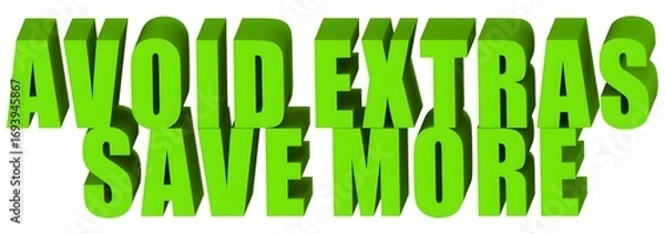 Obraz Avoid Extras Save More , 3d text
