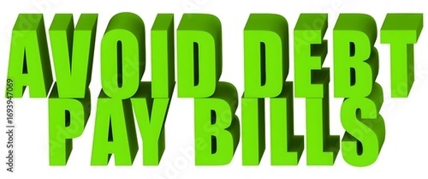Obraz Avoid Debt Pay Bills , 3d text