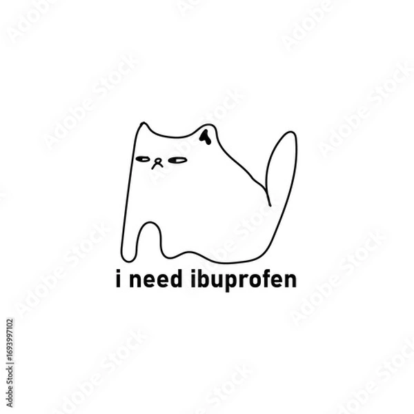 Fototapeta  i need ibuprofen
