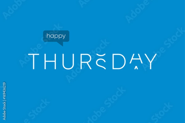 Fototapeta Happy thursday logo with capitals letters in movement. Editable vector design.