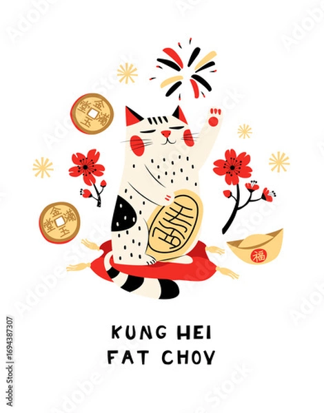 Fototapeta Kung Hei Fat Choy, Good Fortune and Happiness, Maneki Neko Lucky Cat Chinese New Year Greeting with Lucky Cat, Sakura, Coins, Fireworks Illustration and Gold Ingot. Flat Vector Art