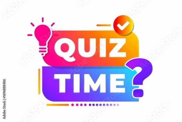 Fototapeta Quiz time text warning and information sign. Quiz time emblem for business, marketing and advertising.