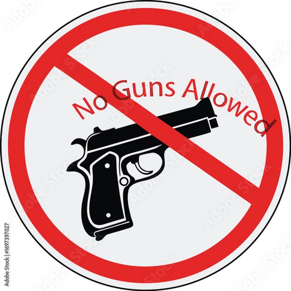 Fototapeta No Guns Allowed Sign Prohibiting Firearms with a Red Circle and Slash Illustrating Gun Control and Safety Policies