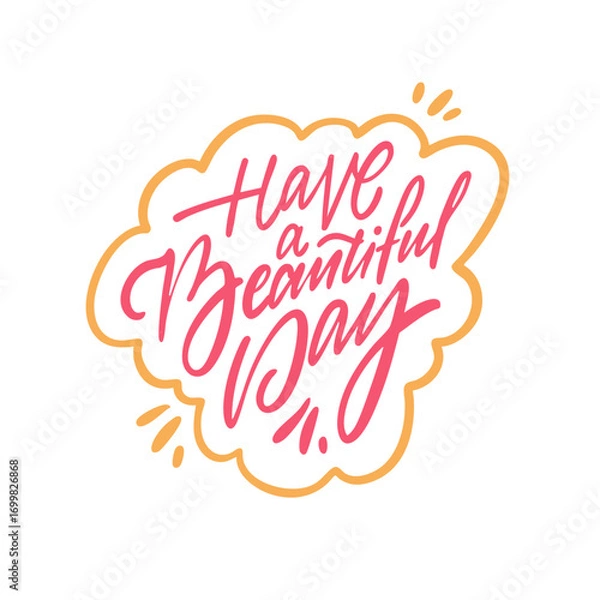 Fototapeta Have a Beautiful Day pink color text