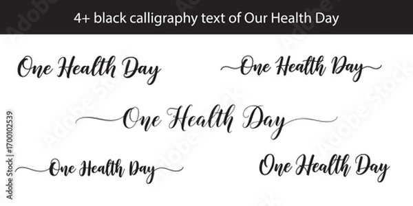 Fototapeta Calligraphic Designs Celebrating One Health Day A Collection of Elegant Typography and Festive Greetings for Health Awareness