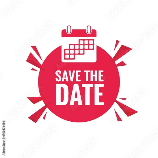 Obraz Vector icon of save the date calendar reminder with red burst elements symbolizing events, planning, business schedules, meetings, appointments, holidays, and organization