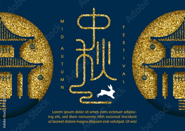 Fototapeta Greeting card of Mid autumn festival in paper cut style with golden glitter and wording of event, example texts on navy blue background. Chinese texts is meaning Mid autumn in English