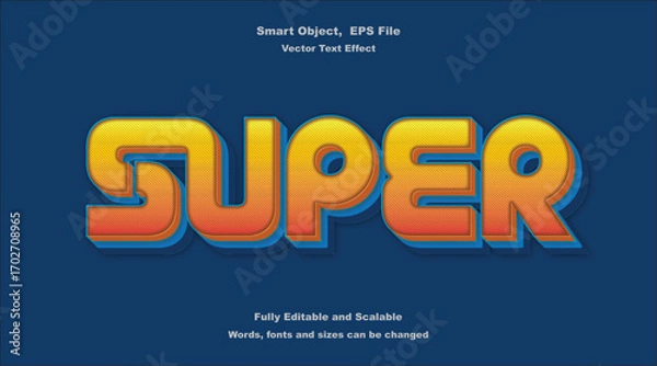 Obraz Super Text Effect 3D Type Vector Typography Design.