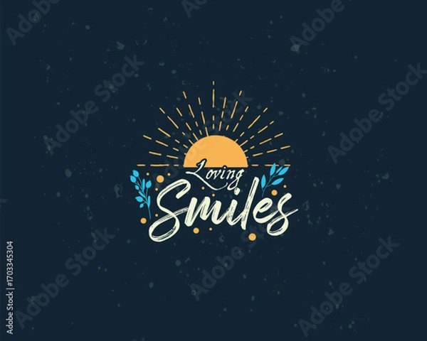 Fototapeta Loving Smiles Typography T-shirt Design Template Project.
