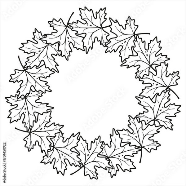 Fototapeta Maple leaf frame line art. Round shape border with graphic plants. Black outline wreath on white background. Print on fabric and paper. Floral composition with copy space. Vector design.
