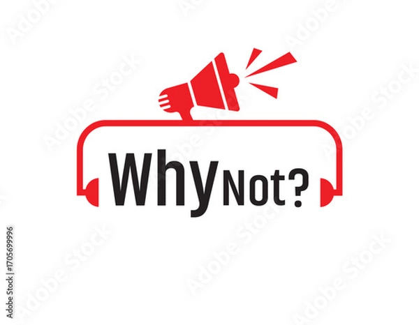 Fototapeta why not text	