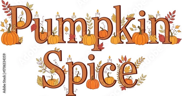 Fototapeta Decorative pumpkin spice text with pumpkins leaves and candles for fall season