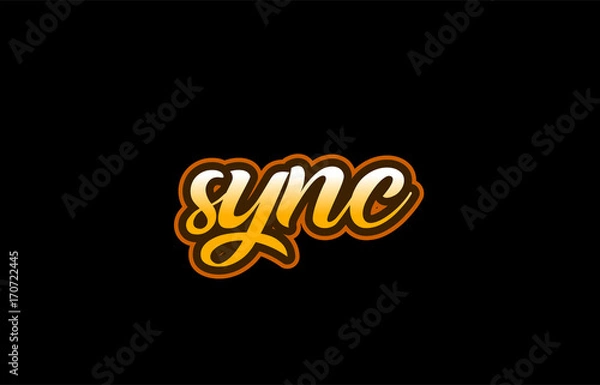 Fototapeta sync word text banner postcard logo icon design creative concept idea