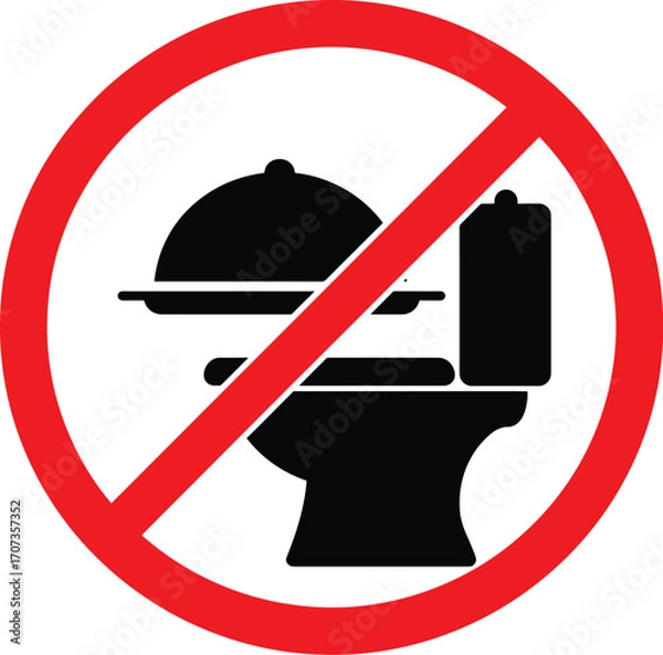 Obraz Prohibition icon no food allowed in toilet restroom hygiene symbol isolated on transparent background