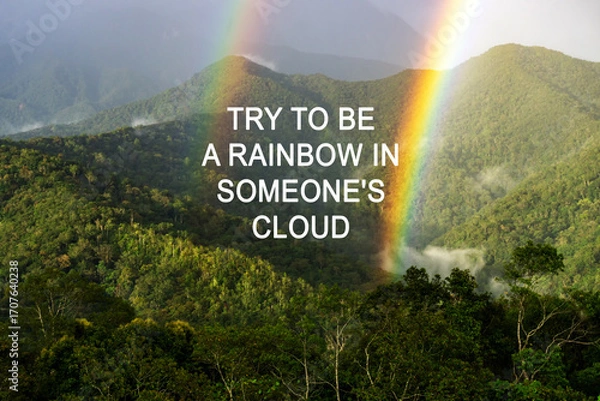 Fototapeta Double rainbow background with inspirational quotes try to be a rainbow in someone's cloud
