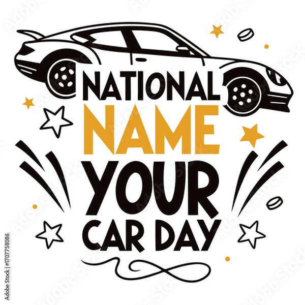 Obraz NATIONAL NAME YOUR CAR DAY vector illustration
