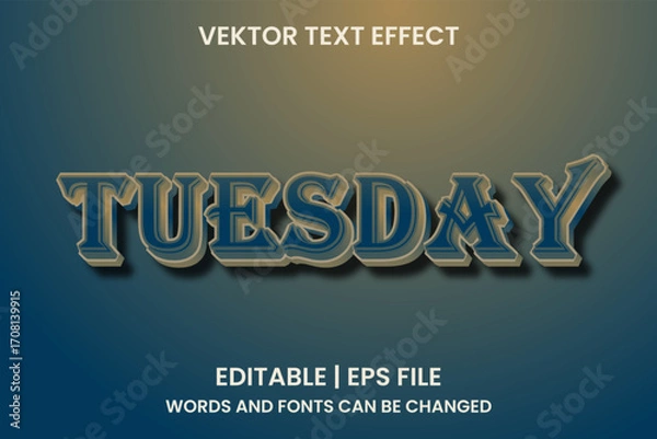 Obraz editable Tuesday text effects
