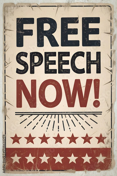 Fototapeta A vintage-style poster with bold text stating 'FREE SPEECH NOW!' in red and blue. The background features star motifs and rays emanating from the text.