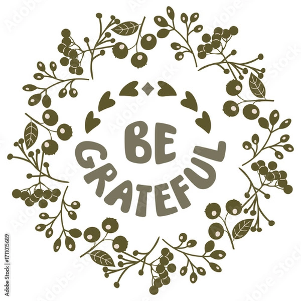 Fototapeta Be grateful poster with berries frame. Botanical border with various fruit branches. White background with monochrome objects. Thanksgiving day card with plants. Vector design for autumn season.