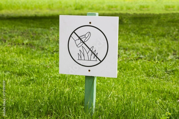 Fototapeta Prohibition sign Do not walk on lawns. Do not step on grass. Sign prohibiting walking on the grass