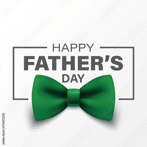 Fototapeta Vector 3d Realistic Happy Fathers Day Greeting Card with Green Bow Tie on White Background. Elegant Celebration Banner, Festive Poster, Gift Design for Dad s Day Event, Holiday Invitation, Banner
