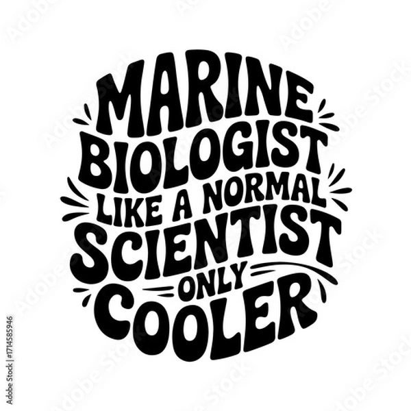 Obraz Marine Biologist Like A Normal Scientist Only Cooler. Vector Design Isolated on White Background