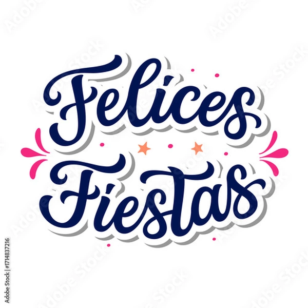 Fototapeta Felices Fiestas. Spanish translation: Happy holidays. Hand lettering text  on white background. Vector typography for posters, cards, holiday decor, Christmas balls, ornaments