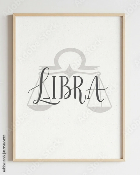 Fototapeta A minimalist wall art print with the word ‘LIBRA’ in elegant handwritten calligraphy, subtle Libra zodiac symbol as background, textured canvas effect, Scandinavian style interior decor