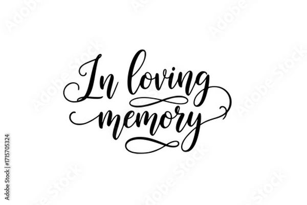 Fototapeta In Loving Memory Black Ink Lettering – Funeral Cursive Calligraphy Vector, Memorial Card Clip Art Isolated on White Background