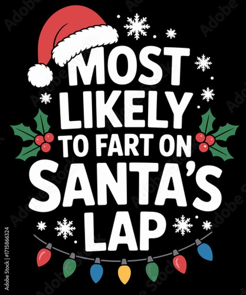 Fototapeta Most Likely To Fart On Santa's Lap Family Matching Christmas