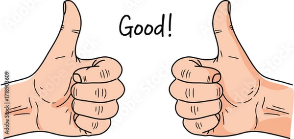 Fototapeta Two hands giving thumbs up with the word good in the middle editable stock
