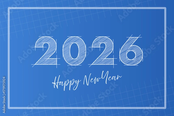 Fototapeta 2026 Happy New Year blueprint style greeting on blue background. Technical drawing numbers with grid lines and sketch details for modern celebration design. Vector illustration.