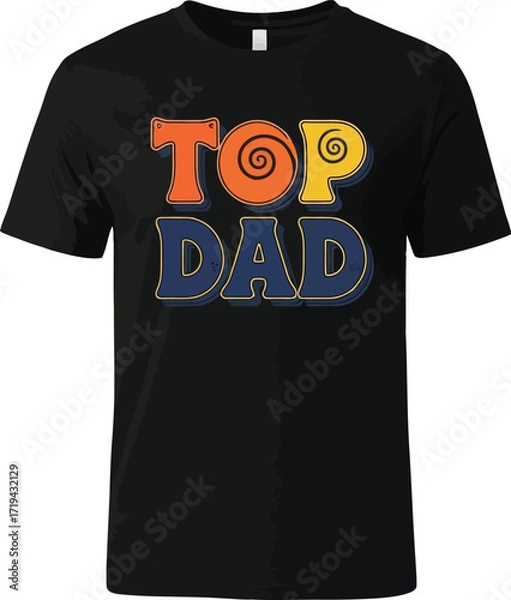 Fototapeta Black tshirt with the text top dad printed on it in colorful letters, isolated on a