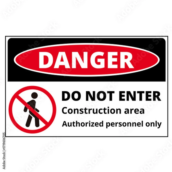 Fototapeta Danger do not enter construction area authorized personnel only sign on a white background