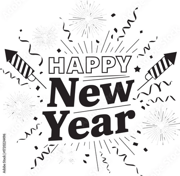 Fototapeta Happy New Year 2026,Black and White Celebration Illustration with Firecrackers, Confetti, and Bold Typography