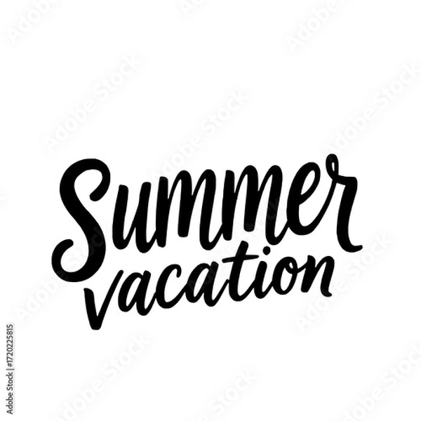 Fototapeta Summer Vacation: Handwritten Script Phrase in Bold Black on White Background