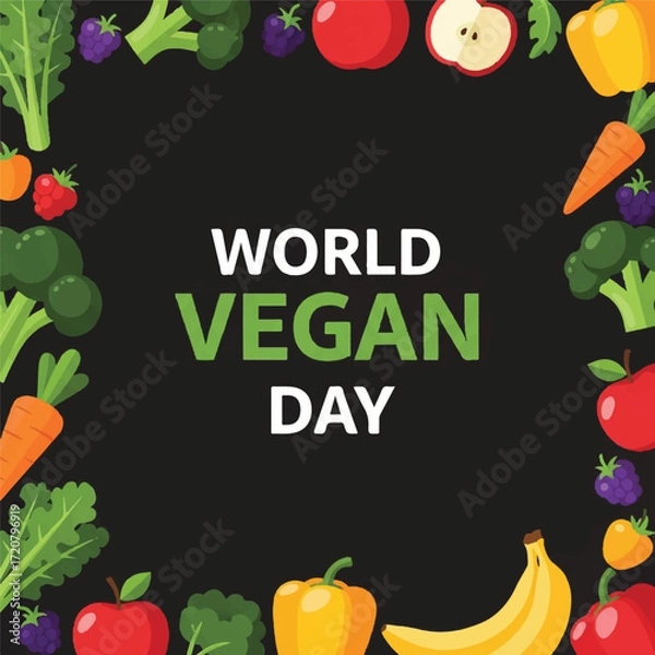 Fototapeta Colorful arrangement of fruits and vegetables forming a border around the text 'World Vegan Day' on a black background with a vibrant and healthy mood.