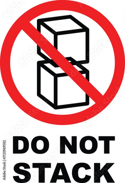 Obraz do not stack box cube parcel container signage caution restrict sign vector
