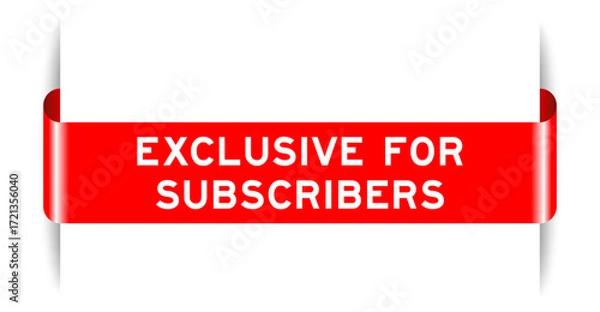 Fototapeta Red color inserted label banner with word exclusive for subscribers on white background