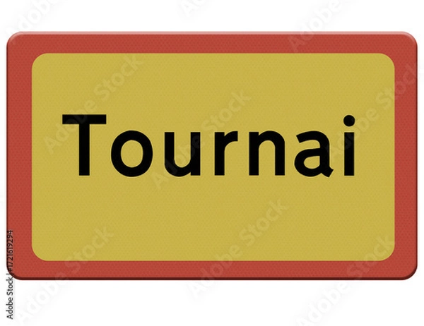 Fototapeta Digital composite

Road sign for the city of  Tournai

naambord, name, place, Doornik