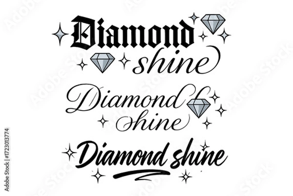 Fototapeta Diamond Calligraphy Styles. Diamond shine. Create a calligraphy lettering illustration of the phrase: Diamond