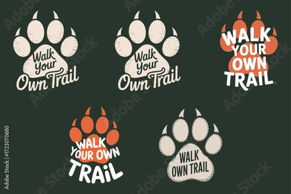 Fototapeta Paw print logos with inspirational text walk your own trail