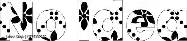 Fototapeta No Idea print background