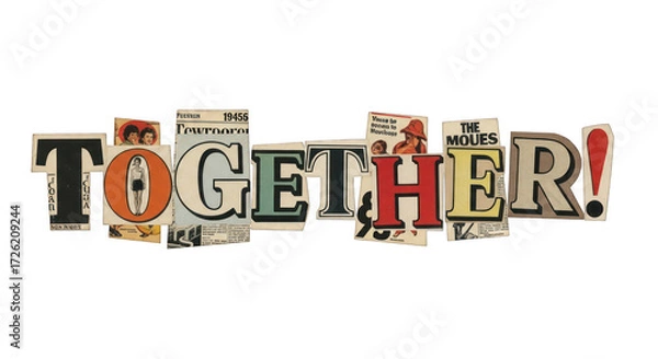 Obraz Together Collage of Magazine Cutout Letters and Images.