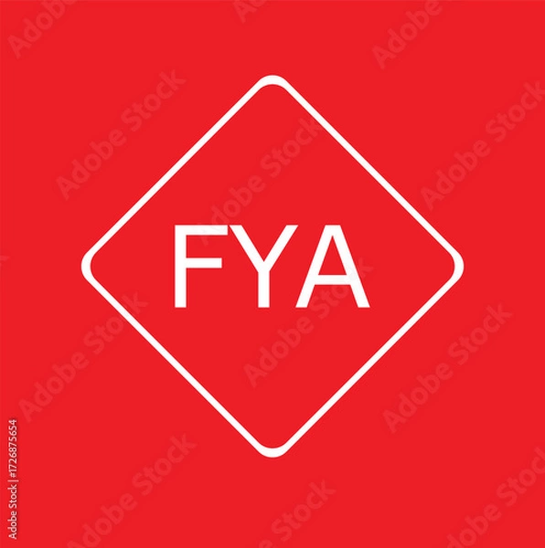 Fototapeta Yellow color transportation sign with word FYA (Abbreviation of For your action or attention) on white background
